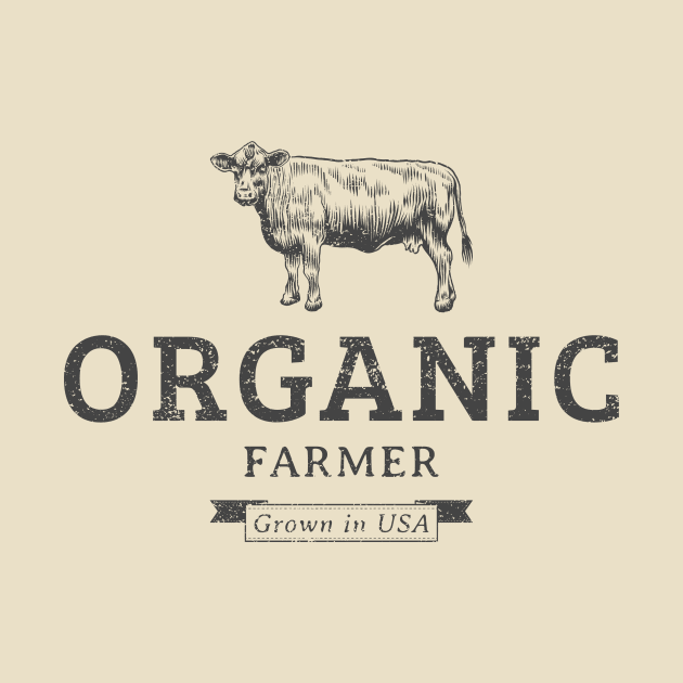 Organic Farmer Cow by Tip Top Tee's