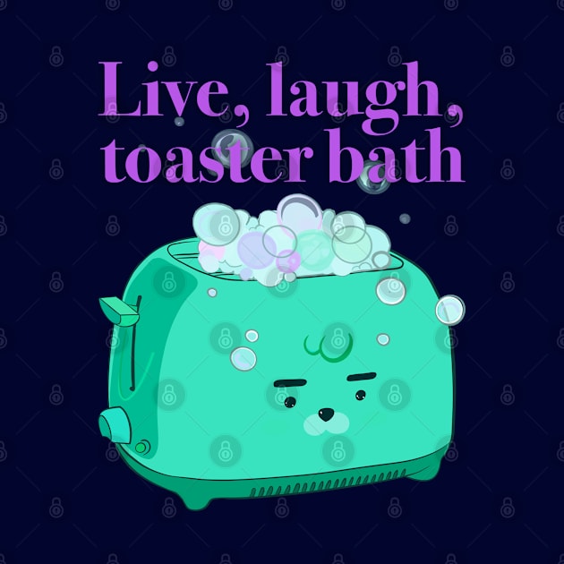 Retro inscription "Live, laugh, toaster bath" by shikita_a