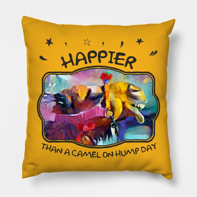 Camel on hump day, camel lover Pillow by Country Gal