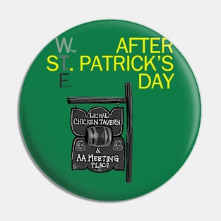 After St. Patrick's Day Pin