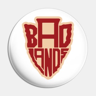 Badlands National Park name arrowhead Pin