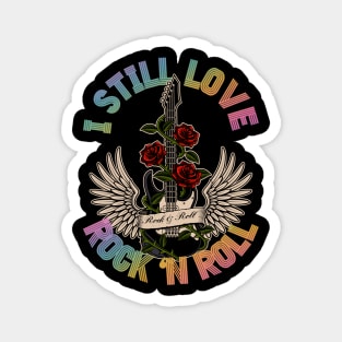 Still Love Rock - Guitar with Roses Magnet