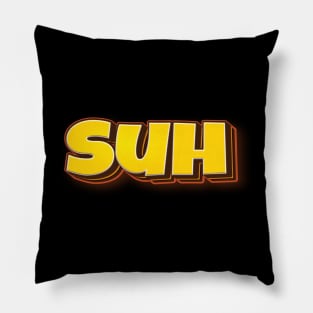 Suh What Is Up? Pillow