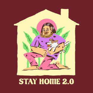 stay home 2.0 T-Shirt