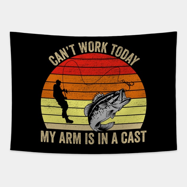 Can't Work Today My Arm Is In A Cast Funny Fishing Tapestry by DragonTees