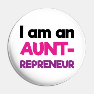 I am an Auntrepreneur | Black Pink Purple | White Pin