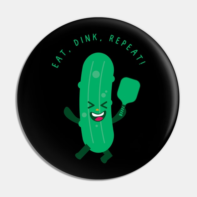 Eat, Dink, Repeat! Pickleball Pin by Project Charlie