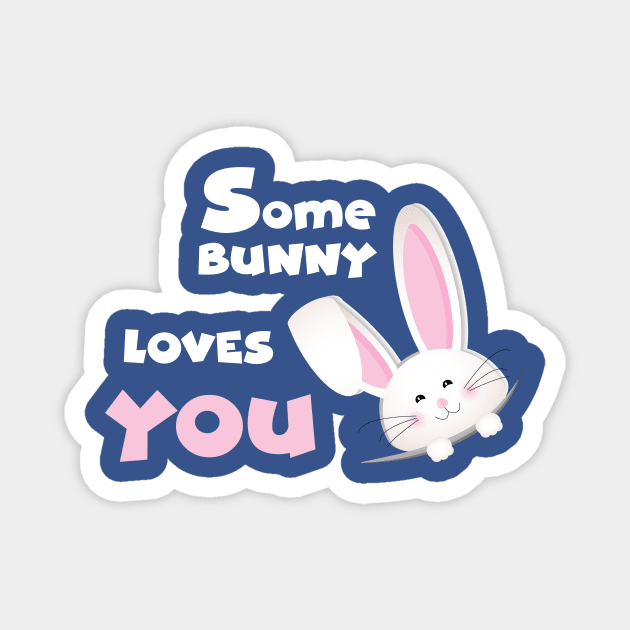 some bunny loves you Magnet by Diamondheart