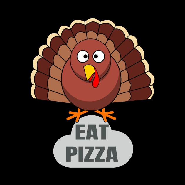 Funny Turkey Thanksgiving Eat Pizza by rami99