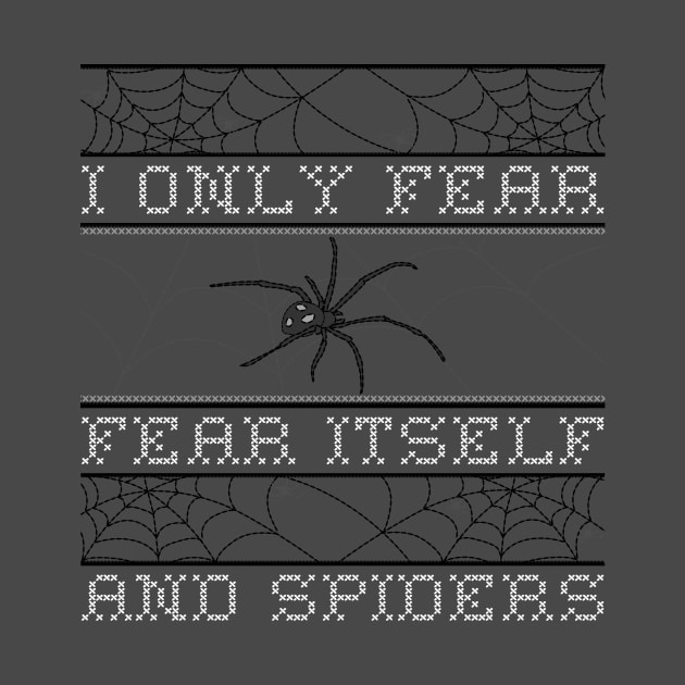 Fear and Spiders by Lonely Witch Designs