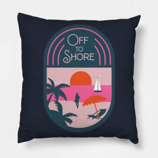 Off To Shore. Vintage Sign. Pillow