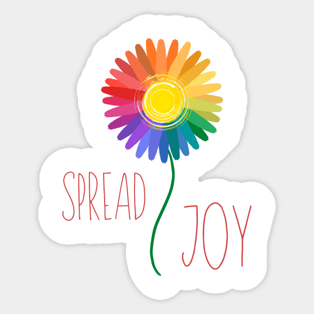 Spread Joy Joy Sticker Teepublic Spread Joy Joy Sticker Teepublic