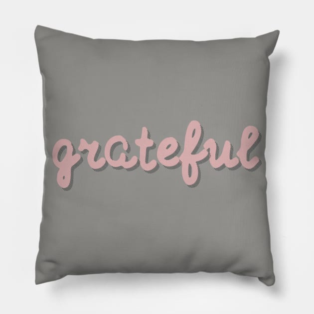 Grateful Pillow by Sage-Wood