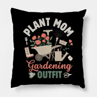 Plant Mom Gardening Outfit Pillow