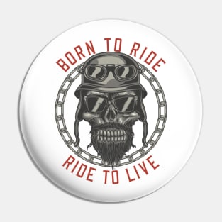 born to ride Pin