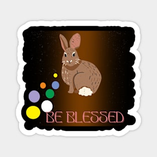 be blessed shirt Magnet