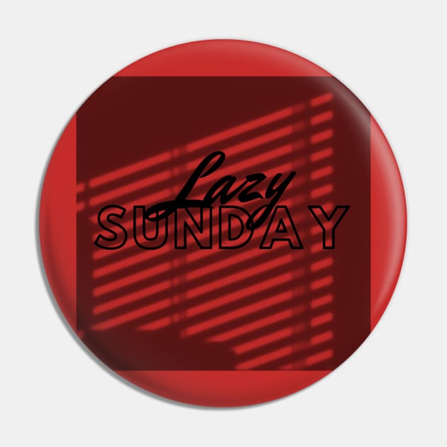 Lazy Sunday Pin by imagifa