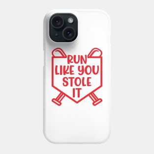 Run Like You Stole It Baseball Softball Funny Cute Phone Case