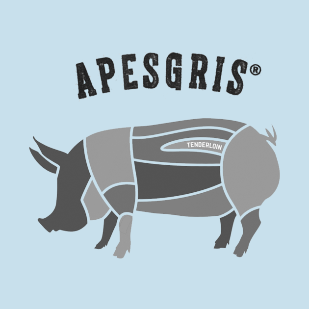 Apes Gris Pork Tenderloin Porktenderloin TShirt TeePublic