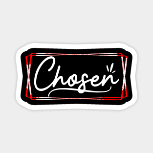 Chosen Magnet