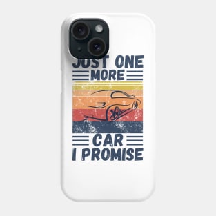 Just one more car I promise Phone Case