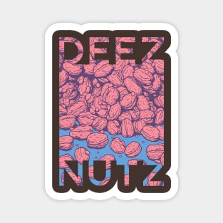 Deez Nuts Modern Design Magnet