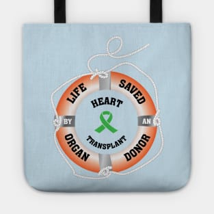 Life Saved by an Organ Donor Tote