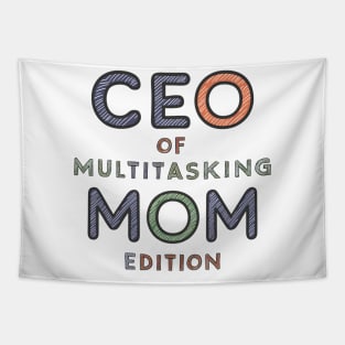 CEO of Multitasking Mom Edition Tapestry