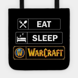 Eat, Sleep, WarCraft Tote