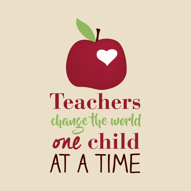 Teachers Change The World by erinmizedesigns