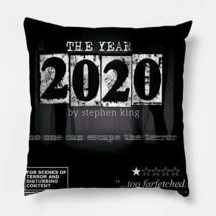 The Year 2020 by Stephen King Funny Parody Pillow