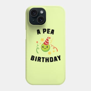 A pea Birthday Phone Case