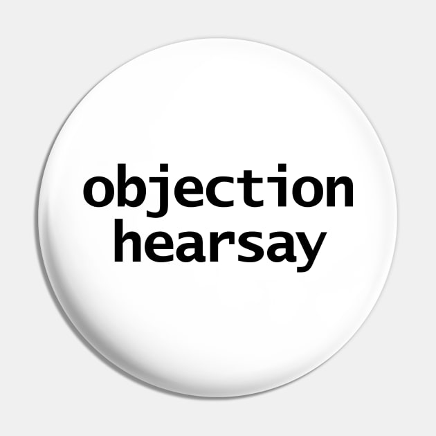 Johnny Depp Court Case Objection Hearsay Typography Black Text Pin by ellenhenryart