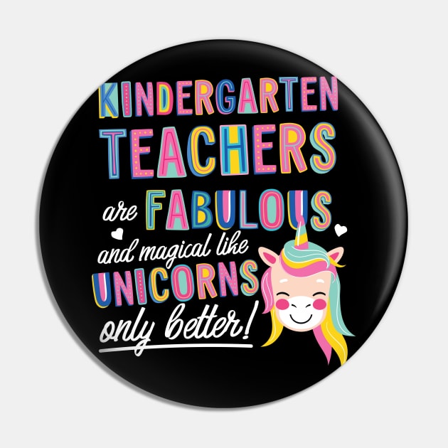 Kindergarten Teachers are like Unicorns Gift Idea Pin by BetterManufaktur