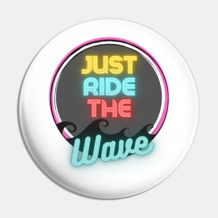 Ride the Wave Pin