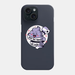 May the anxiety be with you! Phone Case