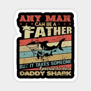 Daddy Shark Any Man Fathers Day Magnet