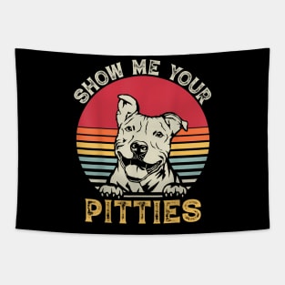 Show Me Your Pitties  Pitbull Dog Tapestry