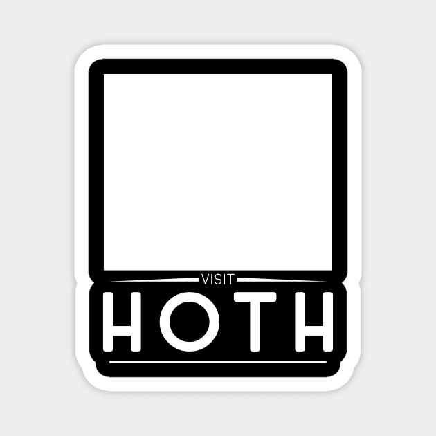 Visit Hoth! (for dark colors) Magnet by Catlore