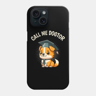 Cute Dog Funny Doctor Degree Doctoral Phone Case