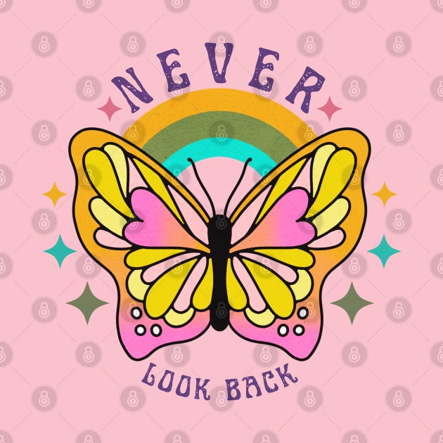 Never Look Back by ChasingTees