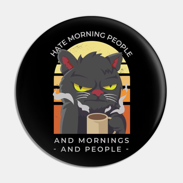 MOODY CAT MORNING COFFEE Pin by madeinchorley