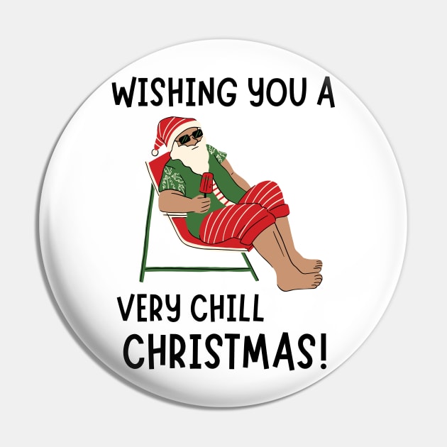 Wishing You a Very Chill Christmas! Black Pin by NerdyMerch