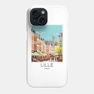 A Vintage Travel Illustration of Lille - France Phone Case