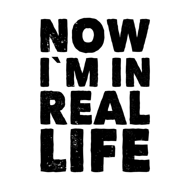 now real life by POS