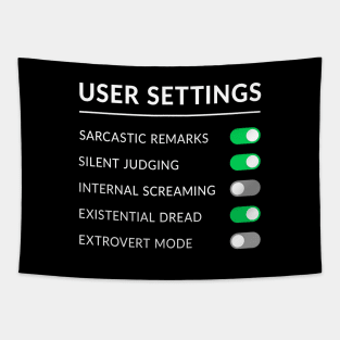 USER SETTINGS Tapestry