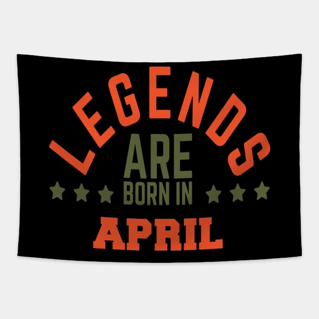 Legends Are Born in April Tapestry by BambooBox