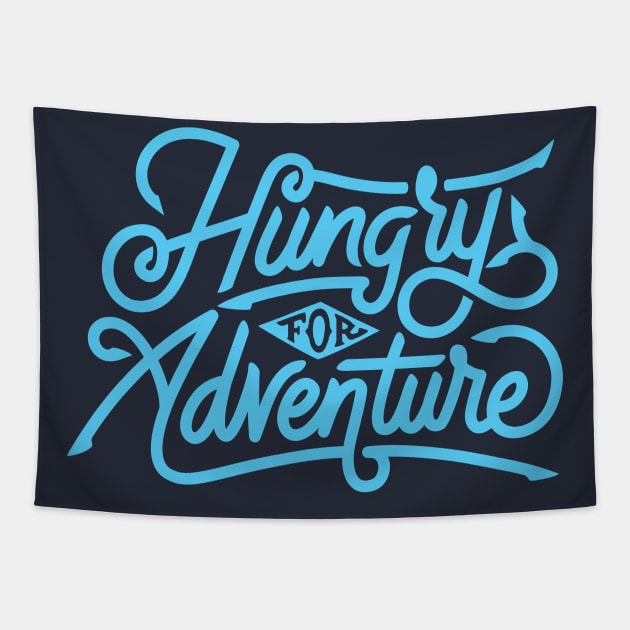 Hungry for adventure Tapestry by Mande Art