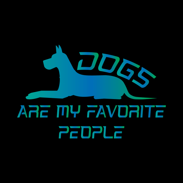 Dogs Are My Favorite People by Officail STORE