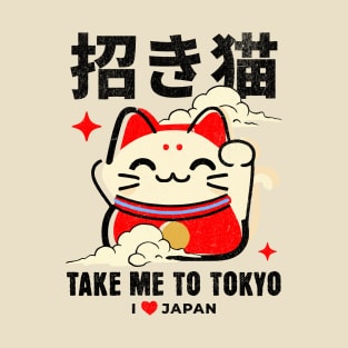 Maneki-neko Lucky Cat Take Me to Tokyo I Love Japan T-Shirt